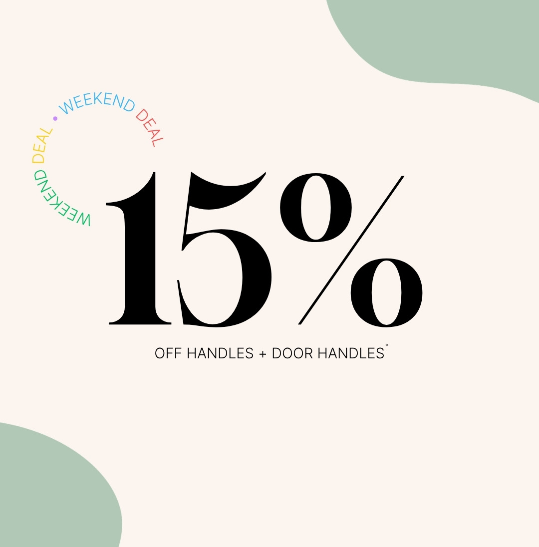 Weekend deal - 15% off handles and door handles